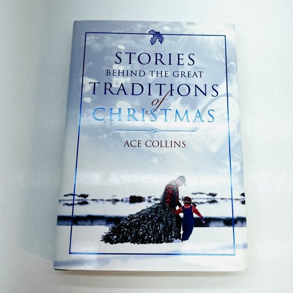 Hard Cover Stories Behind Great Traditions of Christmas  Illustrated Book 2003 - Picture 2 of 16